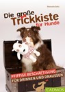 Die große Trickkiste für Hunde - Manuela Zaitz - 9783840464850