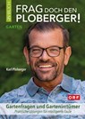 Frag doch den Ploberger! - Karl Ploberger - 9783840475856