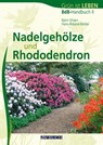 Nadelgehöze und Rhododendron - Björn Ehsen ; Hans-Roland Müller - 9783840482045
