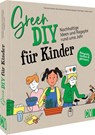 Green DIY für Kinder - Charlotte Vannier ; Bruno Muscat ; Bénédicte Bazaille ; Didier Bizet - 9783841102577