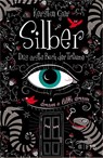 Silber - Das erste Buch der Träume - Kerstin Gier - 9783841421050