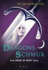 Dragons Schwur - P. C. Cast ; Kristin Cast - 9783841422132