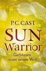 Sun Warrior - P. C. Cast - 9783841440228
