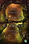 City of Elements 2. Die Kraft der Erde - Nena Tramountani - 9783841506009