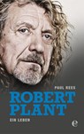 Robert Plant - Paul Rees - 9783841904126