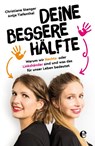 Deine bessere Hälfte - Christiane Stenger ; Antje Tiefenthal - 9783841906069