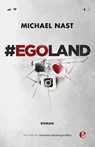 #EGOLAND - Michael Nast - 9783841906236