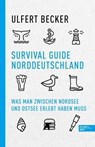 Survival Guide Norddeutschland - Ulfert Becker - 9783841907745