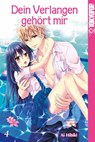 Dein Verlangen gehört mir 04 - Ai Hibiki - 9783842023536