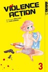 Violence Action - Band 3 - Renji ASAI ; Shin SAWADA - 9783842058873