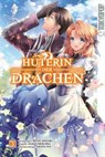Hüterin der Drachen 03 - Ritsu Aozaki ; Asagi Orikawa - 9783842079489
