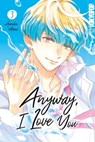 Anyway, I Love You, Band 03 - Haruka Mitsui - 9783842085268