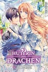 Hüterin der Drachen 06 - Ritsu Aozaki ; Asagi Orikawa - 9783842089686
