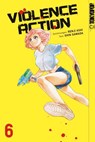 Violence Action, Band 06 - Renji ASAI ; Shin SAWADA - 9783842092822