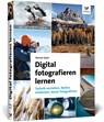 Digital fotografieren lernen - Dietmar Spehr - 9783842110854
