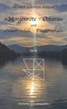 'Morgenröte · Ostara' und 'Vinstrindale · Finsternthal' - Helmut G. Nikolai - 9783842249875