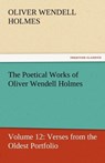 The Poetical Works of Oliver Wendell Holmes - Oliver Wendell Holmes - 9783842429994