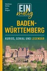 Einmalig Baden-Württemberg - Uwe Bogen ; Matthias Kehle - 9783842520981