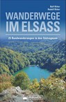Wanderwege im Elsass - Ralf Ritter - 9783842521537