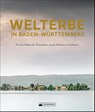 Welterbe in Baden-Württemberg -  - 9783842521933