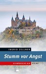 Stumm vor Angst. Schwäbische-Alb-Krimi. - Ingrid Zellner - 9783842522831
