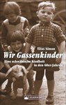 Wir Gassenkinder - Titus Simon - 9783842522909