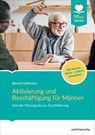 Aktivierung und Beschäftigung für Männer - Bernd Hoffmann - 9783842608153