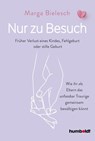 Nur zu Besuch - Marga Bielesch - 9783842617148