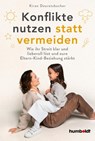 Konflikte nutzen statt vermeiden - Kiran Deuretzbacher - 9783842617445