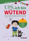 Ups, ich bin wütend - Christopher End - 9783842618190