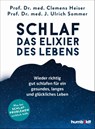 Schlaf - Das Elixier des Lebens - Clemens Heiser ; Ulrich Sommer - 9783842631663