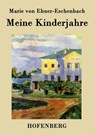 Meine Kinderjahre - Marie Von Ebner-Eschenbach - 9783843026451