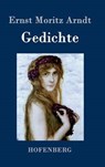 Gedichte - Ernst Moritz Arndt - 9783843036368