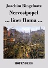 Nervosipopel / ... liner Roma ... - Joachim Ringelnatz - 9783843037891