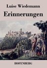 Erinnerungen - Luise Wiedemann - 9783843038461