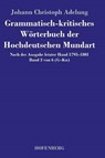 Grammatisch-Kritisches Worterbuch Der Hochdeutschen Mundart - Johann Christoph Adelung - 9783843044677