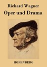 Oper und Drama - Richard Wagner - 9783843046046