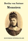 Memoiren - Bertha Von Suttner - 9783843074919