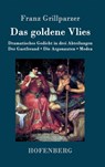 Das goldene Vlies - Franz Grillparzer - 9783843075084