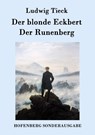 Der blonde Eckbert / Der Runenberg - Ludwig Tieck - 9783843075657
