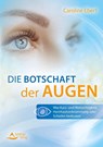 Die Botschaft der Augen - Caroline Ebert - 9783843414234