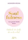 Soulfulness - Alexandra Molina - 9783843414661