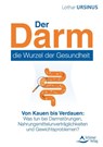 Der Darm - die Wurzel der Gesundheit - Lothar Ursinus - 9783843415057