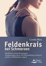 Feldenkrais bei Schmerzen - Carola Bleis - 9783843415255