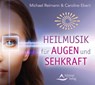 Heilmusik für Augen und Sehkraft -  - 9783843483667