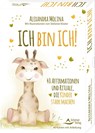 Ich bin ich! - 40 Affirmationen und Rituale, die Kinder stark machen - Alexandra Molina ; Stefanie Köster - 9783843491815