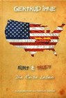 Gertrud Ihne. Kurt und Trudy. Die Reise Leben. - Helmuth Santler ; Gertrud Ihne ; Lanny Lanner - 9783843500524