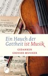Ein Hauch von Gottheit ist Musik - Meinrad Walter - 9783843601825