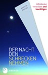 Der Nacht den Schrecken nehmen - Renate Daniel - 9783843604260
