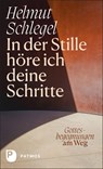 In der Stille höre ich deine Schritte - Helmut Schlegel - 9783843613347